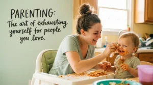 Parenting Real Talk Quotes